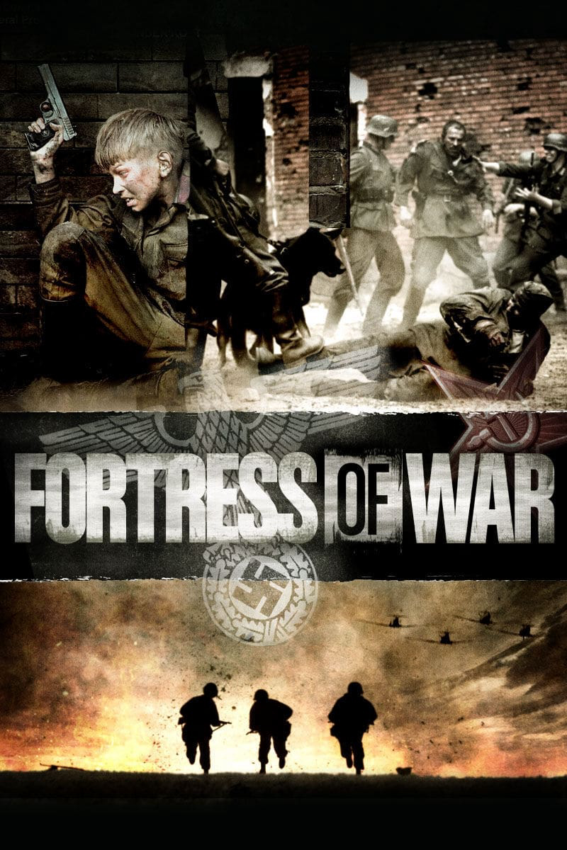 Pháo Đài Chiến Tranh - Fortress Of War (2010)