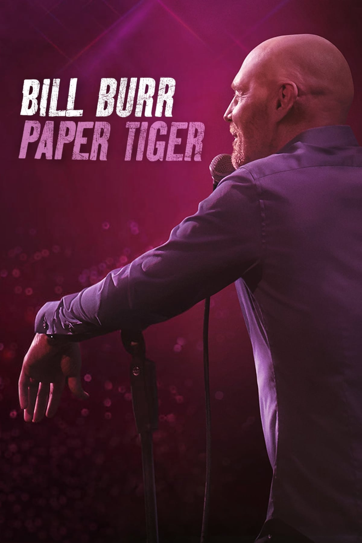 Bill Burr: Hổ Giấy - Bill Burr: Paper Tiger (2019)