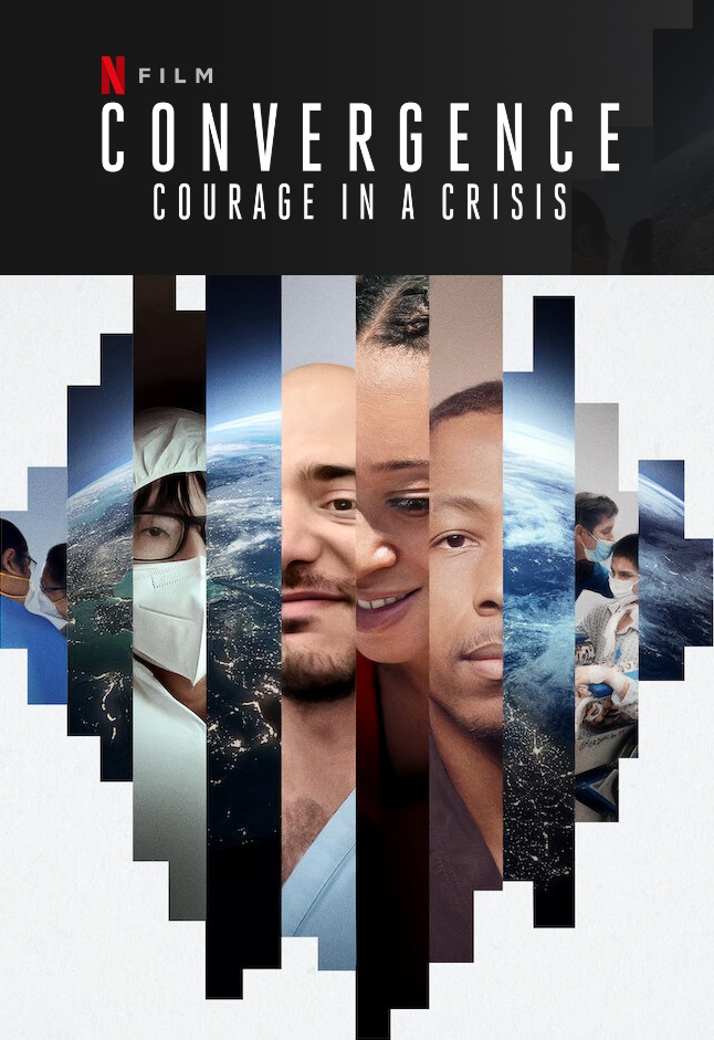 Đồng Tâm Hiệp Lực: Dũng Khí Trong Khủng Hoảng (Convergence: Courage In A Crisis) [2021]