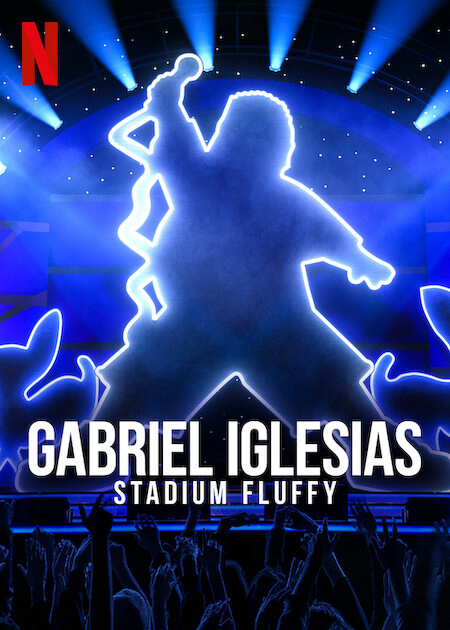 Gabriel Iglesias: Fluffy Ở Sân Vận động 2022