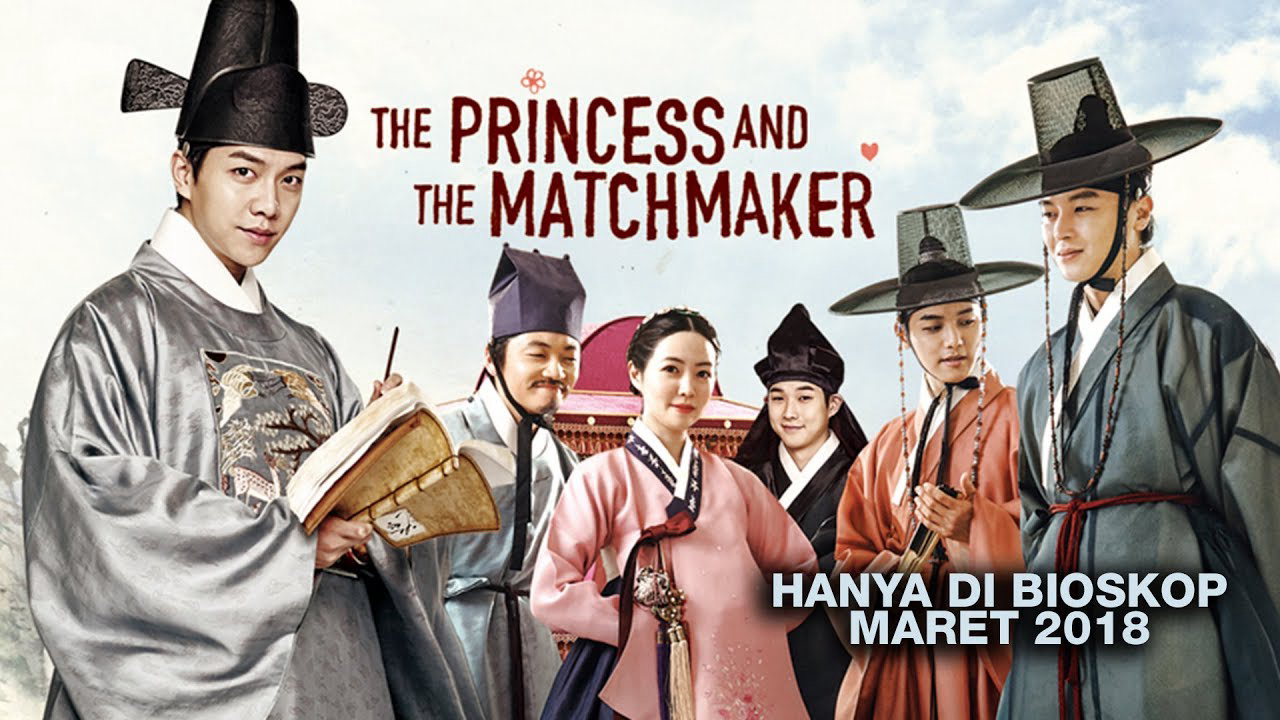 Công Chúa Và Chàng Mai (2018) - The Princess And The Matchmaker (2018) - Vietsub