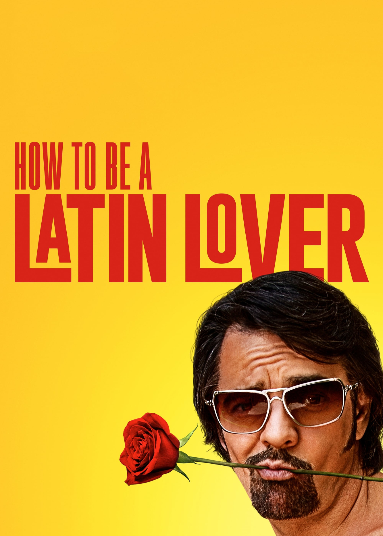 Người Yêu Latinh (How To Be A Latin Lover) [2017]