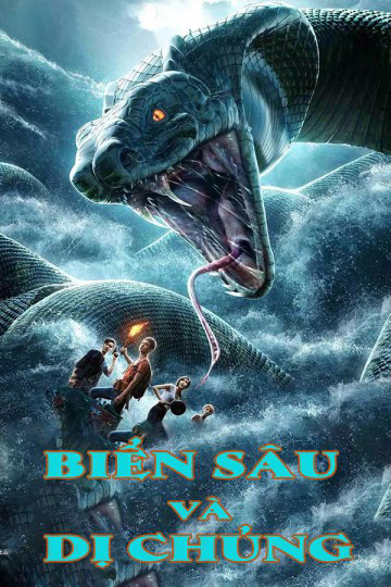 Biển Sâu Và Dị Chủng (The Mutant Python) [2019]