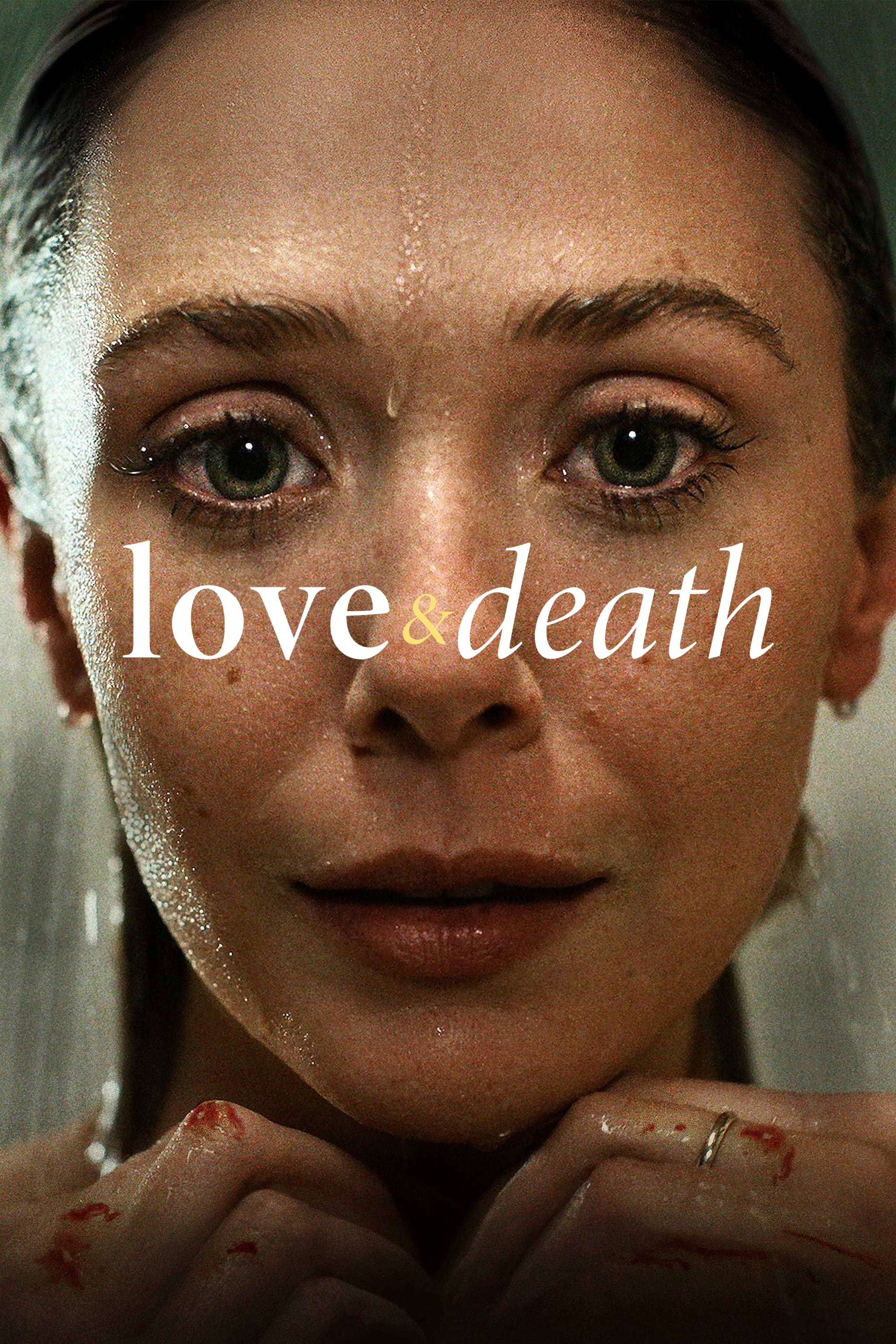 Tình Yêu & Cái Chết (Love & Death) [2023]