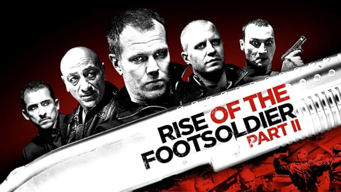 Rise Of The Footsoldier Part II