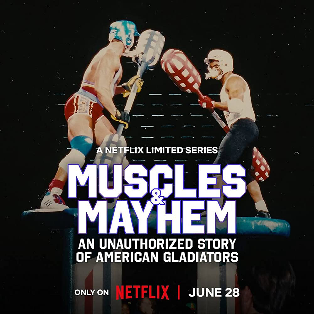Cơ Bắp Và Bê Bối: Câu Chuyện Của American Gladiators (Muscles & Mayhem: An Unauthorized Story Of American Gladiators) [2023]