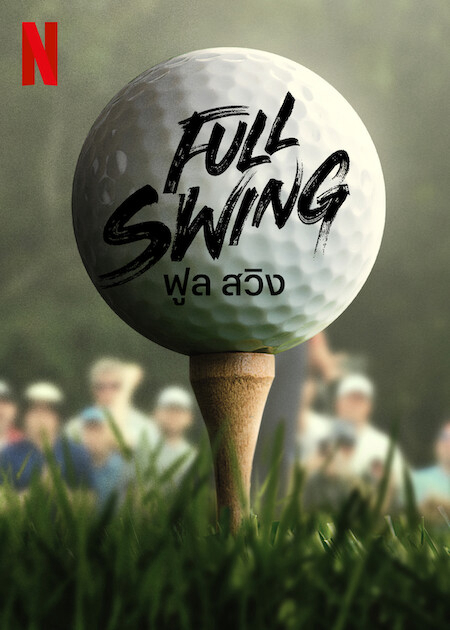 Full Swing: Những Tay Golf Chuyên Nghiệp (Full Swing) [2023]