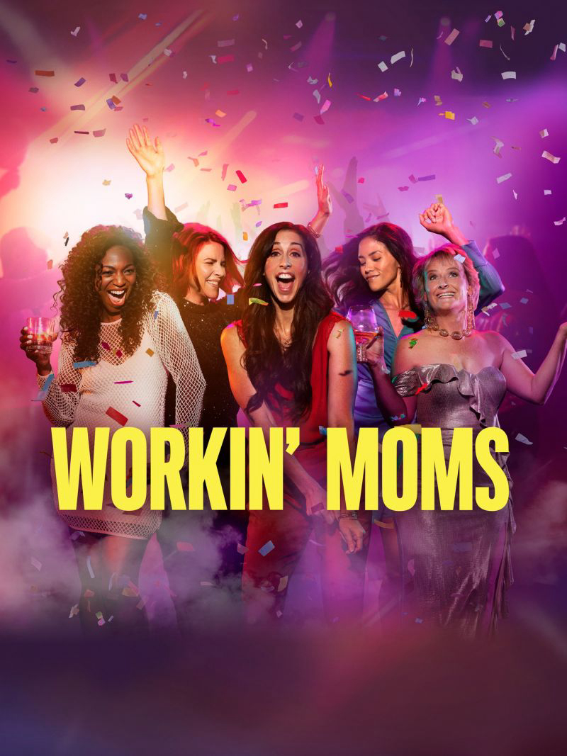 Những Bà Mẹ Siêu Nhân (Phần 7) (Workin' Moms (Season 7)) [2023]