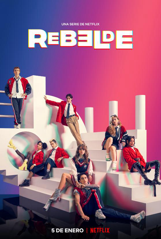Rebelde: Tuổi Trẻ Nổi Loạn (Rebelde) [2022]