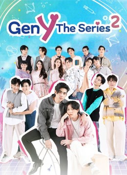 Gen Y The Series (Phần 2) - Gen Y The Series (Season 2) (2021)